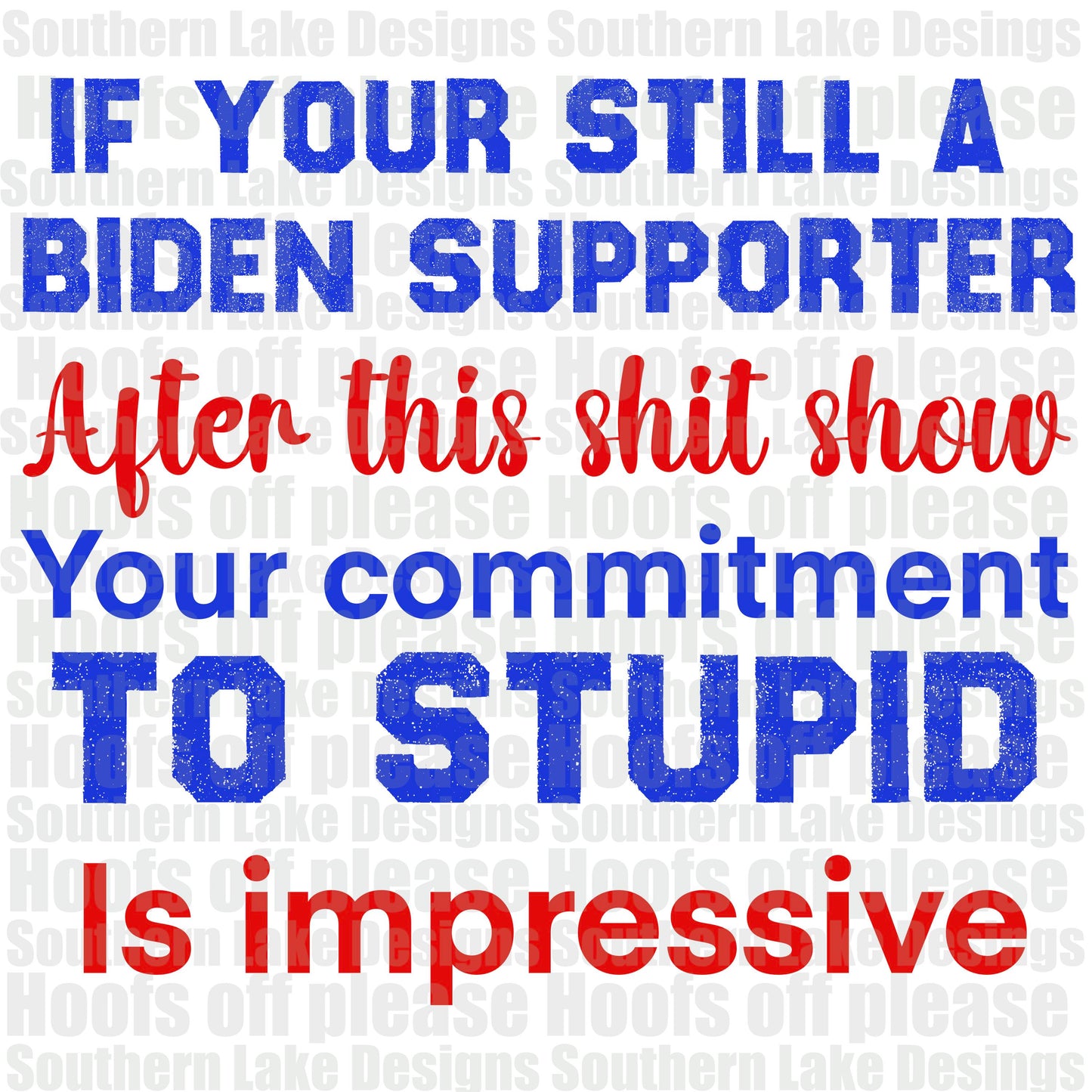 If Your Still A Biden Supporter