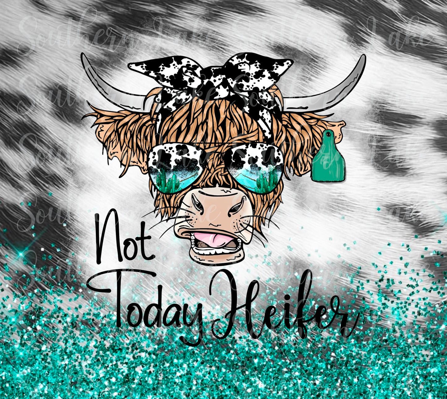 Not today Heifer Tumbler Wrap