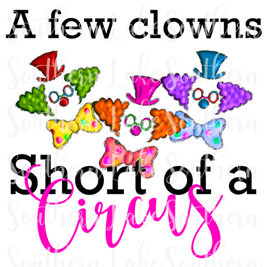 A few clowns short of a circus